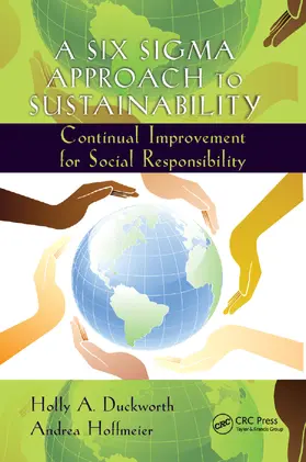 Duckworth / Hoffmeier | A Six Sigma Approach to Sustainability | Buch | 978-0-367-14411-1 | www.sack.de