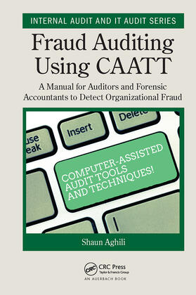 Aghili | Fraud Auditing Using CAATT | Buch | 978-0-367-14561-3 | sack.de