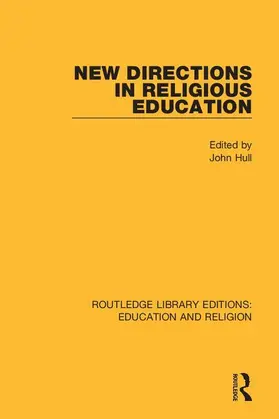 Hull | New Directions in Religious Education | Buch | 978-0-367-14593-4 | sack.de