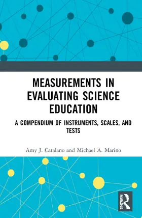 Catalano / Marino |  Measurements in Evaluating Science Education | Buch |  Sack Fachmedien