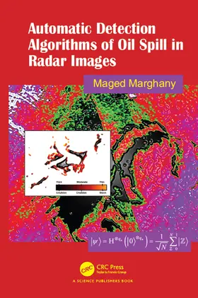 Marghany |  Automatic Detection Algorithms of Oil Spill in Radar Images | Buch |  Sack Fachmedien