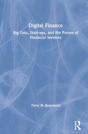 Beaumont |  Digital Finance | Buch |  Sack Fachmedien