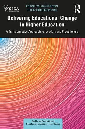 Potter / Devecchi |  Delivering Educational Change in Higher Education | Buch |  Sack Fachmedien