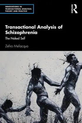 Mellacqua |  Transactional Analysis of Schizophrenia | Buch |  Sack Fachmedien