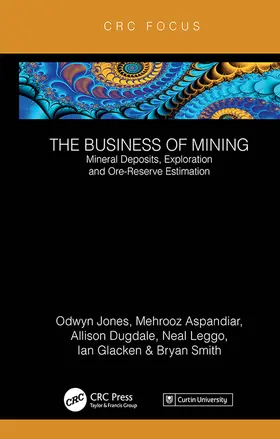 Jones / Aspandiar / Dugdale |  The Business of Mining | Buch |  Sack Fachmedien