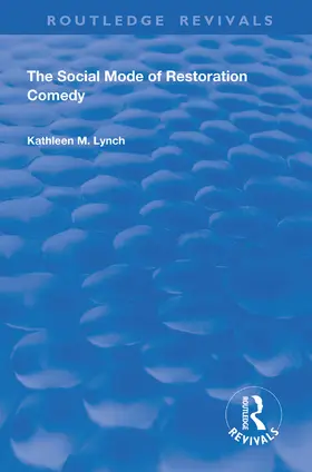 Lynch |  Social Mode of Restoration Comedy | Buch |  Sack Fachmedien