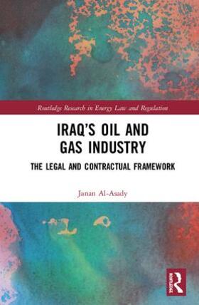 Al-Asady |  Iraq's Oil and Gas Industry | Buch |  Sack Fachmedien
