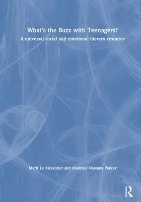 Le Messurier / Nawana Parker |  What's the Buzz with Teenagers? | Buch |  Sack Fachmedien