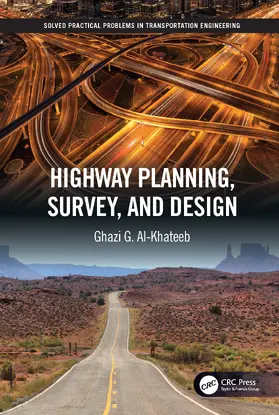 Al-Khateeb |  Highway Planning, Survey, and Design | Buch |  Sack Fachmedien