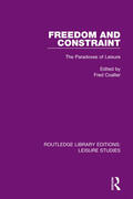 Coalter |  Freedom and Constraint | Buch |  Sack Fachmedien