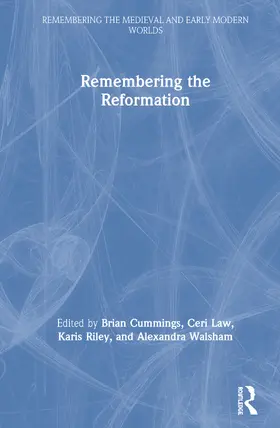 Walsham / Cummings / Law |  Remembering the Reformation | Buch |  Sack Fachmedien