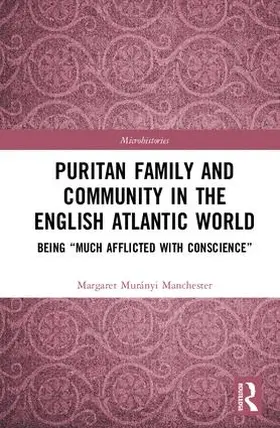 Manchester |  Puritan Family and Community in the English Atlantic World | Buch |  Sack Fachmedien