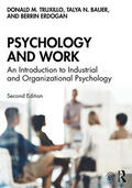 Erdogan / Truxillo / Bauer |  Psychology and Work | Buch |  Sack Fachmedien