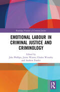 Phillips / Waters / Westaby |  Emotional Labour in Criminal Justice and Criminology | Buch |  Sack Fachmedien