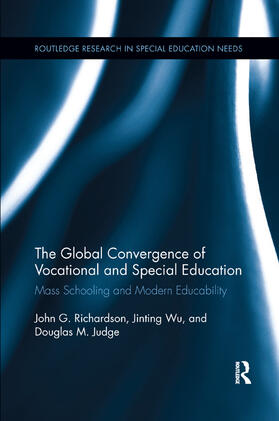 Richardson / Wu / Judge |  The Global Convergence Of Vocational and Special Education | Buch |  Sack Fachmedien