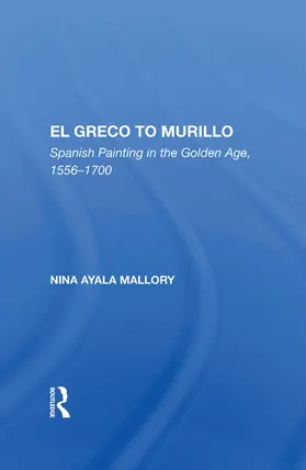 Mallory |  El Greco To Murillo | Buch |  Sack Fachmedien
