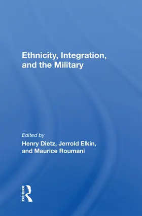 Dietz |  Ethnicity, Integration And The Military | Buch |  Sack Fachmedien