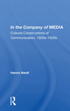 Hardt |  In The Company Of Media | Buch |  Sack Fachmedien