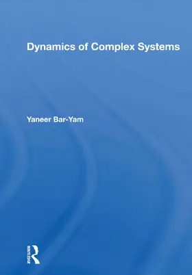 Bar-yam |  Dynamics Of Complex Systems | Buch |  Sack Fachmedien