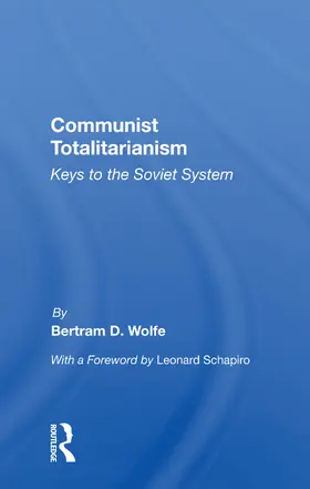 Wolfe |  Communist Totalitarianism | Buch |  Sack Fachmedien