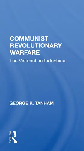 Tanham |  Communist Revolutionary Warfare | Buch |  Sack Fachmedien