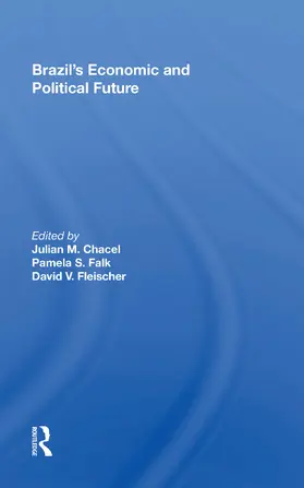 Chacel |  Brazil's Economic and Political Future | Buch |  Sack Fachmedien