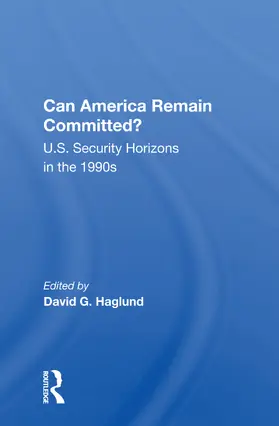Haglund |  Can America Remain Committed? | Buch |  Sack Fachmedien