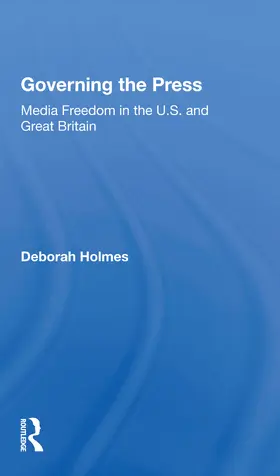Holmes |  Governing The Press | Buch |  Sack Fachmedien