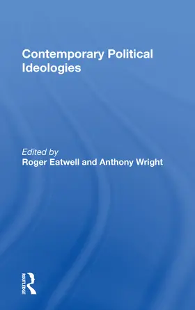 Eatwell |  Contemporary Political Ideologies | Buch |  Sack Fachmedien