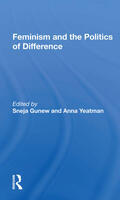 Gunew / Yeatman |  Feminism And The Politics Of Difference | Buch |  Sack Fachmedien