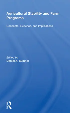 Sumner |  Agricultural Stability And Farm Programs | Buch |  Sack Fachmedien