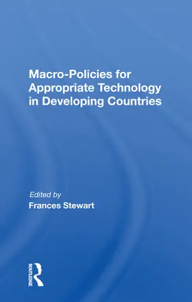 Stewart | Macro Policies For Appropriate Technology In Developing Countries | Buch | 978-0-367-16153-8 | www.sack.de