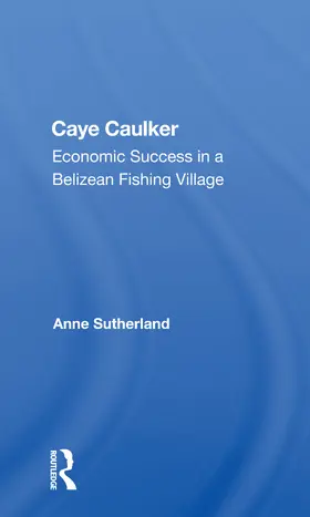Sutherland |  Caye Caulker | Buch |  Sack Fachmedien
