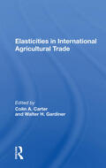 Carter |  Elasticities In International Agricultural Trade | Buch |  Sack Fachmedien