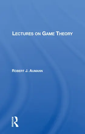 Aumann | Lectures On Game Theory | Buch | 978-0-367-16204-7 | www.sack.de
