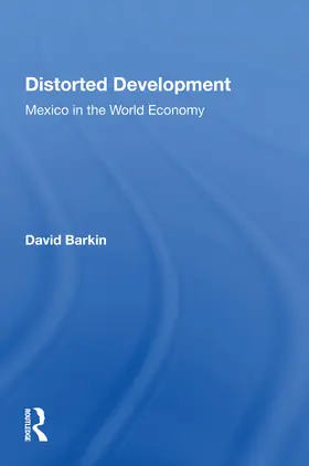 Barkin |  Distorted Development | Buch |  Sack Fachmedien