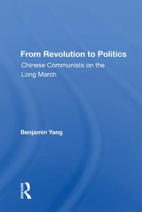 Yang |  From Revolution To Politics | Buch |  Sack Fachmedien