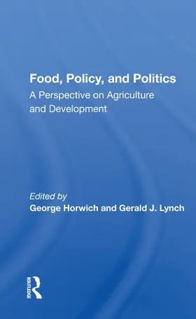 Horwich |  Food, Policy, And Politics | Buch |  Sack Fachmedien