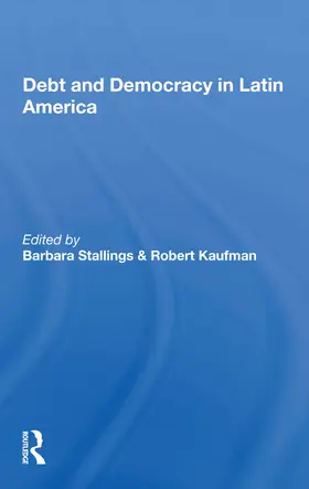 Stallings |  Debt and Democracy in Latin America | Buch |  Sack Fachmedien