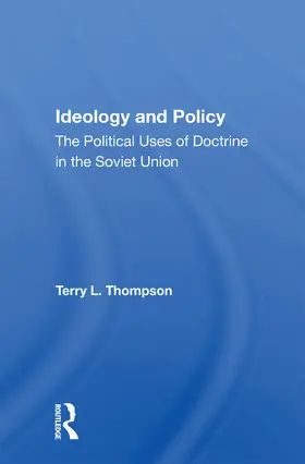 Thompson |  Ideology And Policy | Buch |  Sack Fachmedien