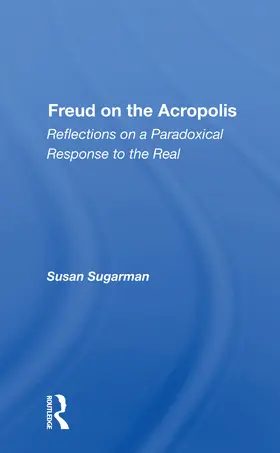 Sugarman |  Freud On The Acropolis | Buch |  Sack Fachmedien