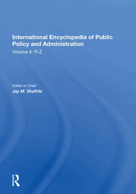 Shafritz |  International Encyclopedia of Public Policy and Administration Volume 4 | Buch |  Sack Fachmedien