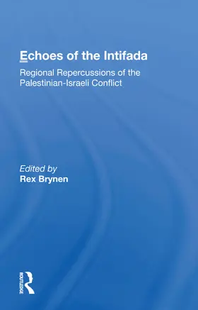 Brynen |  Echoes Of The Intifada | Buch |  Sack Fachmedien