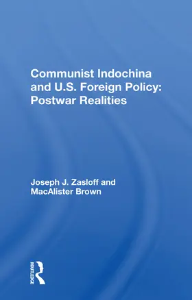 Zasloff | Communist Indochina And U.s. Foreign Policy | Buch | 978-0-367-16731-8 | www.sack.de