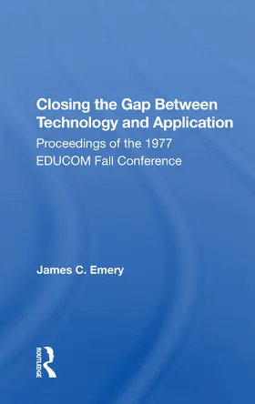 Emery |  Closing the Gap Between Technology and Application | Buch |  Sack Fachmedien