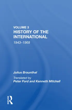 Braunthal |  History Of The International | Buch |  Sack Fachmedien