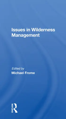 Frome |  Issues In Wilderness Management | Buch |  Sack Fachmedien