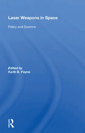 Payne |  Laser Weapons In Space | Buch |  Sack Fachmedien