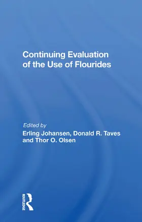 Johansen |  Continuing Evaluation Of The Use Of Fluorides | Buch |  Sack Fachmedien
