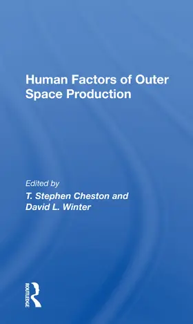 Cheston | Human Factors Of Outer Space Production | Buch | 978-0-367-17197-1 | www.sack.de